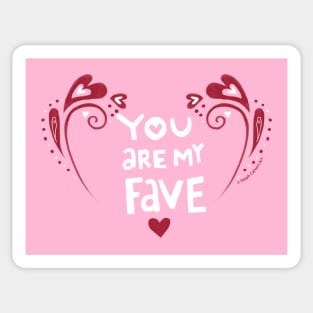 You are my fave Sticker